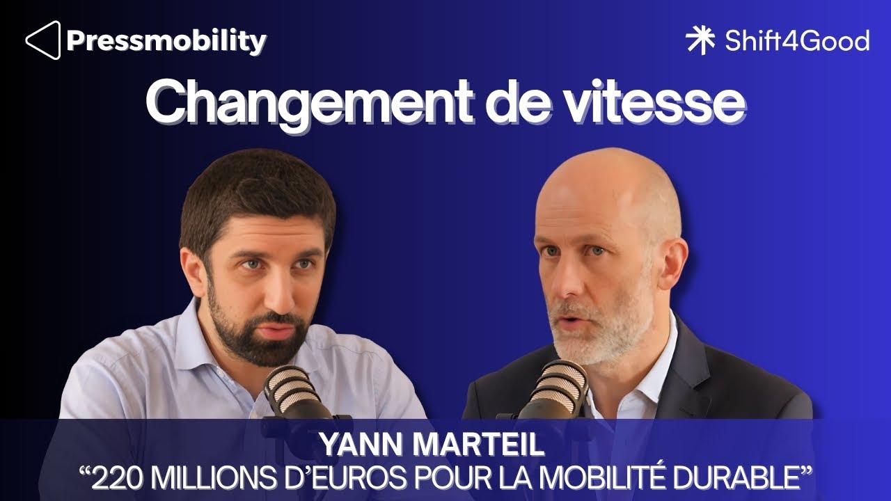 Saison 1 - Yann Marteil, Shift4Good : "220 millions d'euros à investir pour la mobilité"