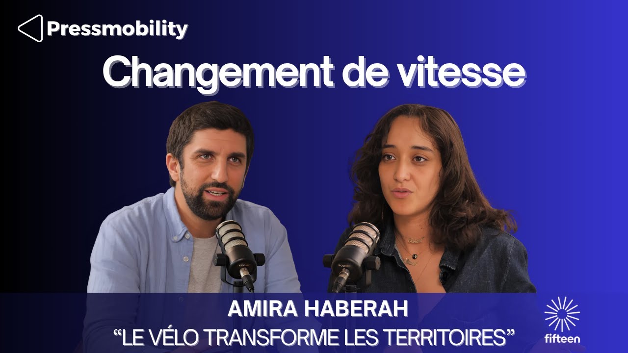 Changement de vitesse - Amira Haberah co-fondatrice de Fifteen