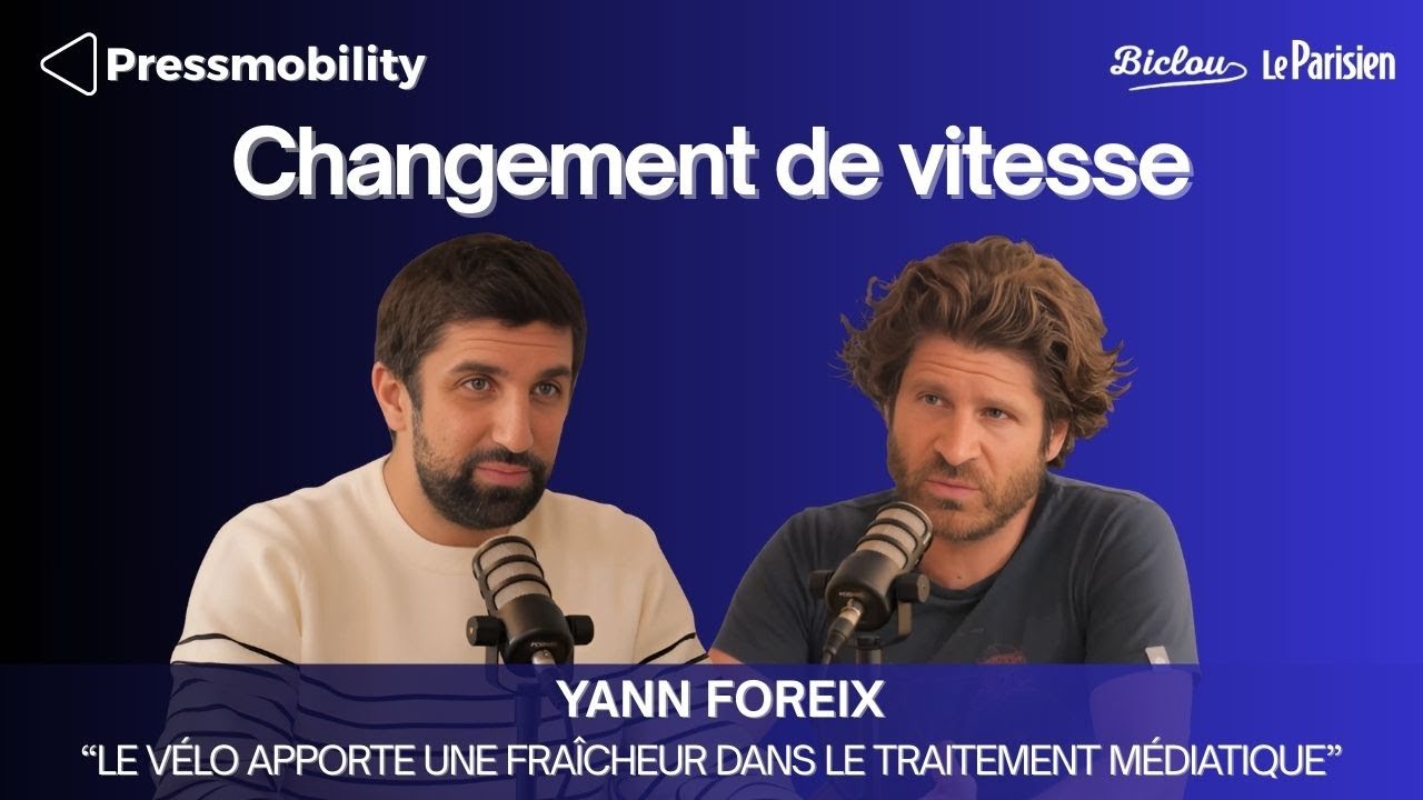 Changement de vitesse - Yann Foreix journaliste du Parisien