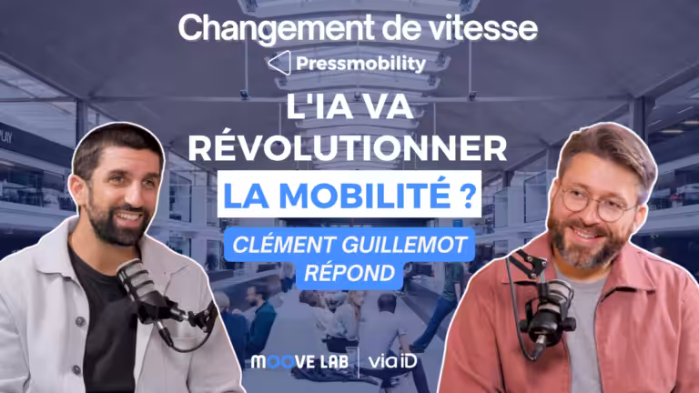Clément Guillemot – Via ID & Moove Lab : « La mobilité est un terrain de jeu incroyable pour l’IA »
